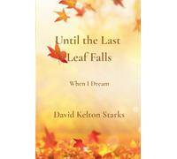Until the Last Leaf Falls