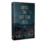 Until the Last Star Falls (Volume 4) (The Keeper of Stars)