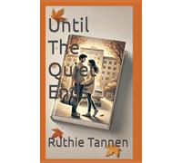 Until the Quiet Ends