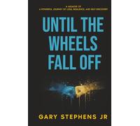 Until the Wheels Fall Off