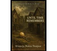Until time remembers: 1