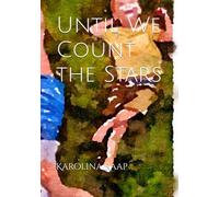 Until We Count the Stars