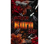 Until you burn Baby: Hot Christmas Adventskalender