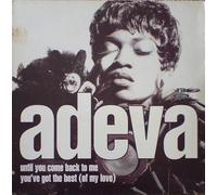 Until You Come Back To Me / Musical Freedom - Adeva 12"