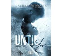Until you. Off-limits series (Vol. 1)