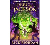 Percy Jackson and the Olympians: Wrath of the Triple Goddess (Percy Jackson