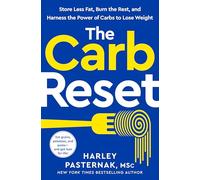 Untitled Pasternak: Embrace Healthy Carbs, Break Up with Sugar, and Take Control of Your Health