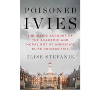 Untitled: The Inside Account of the Academic and Moral Rot at America's Elite Universities