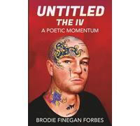 Untitled the IV: A Poetic Momentum: 4