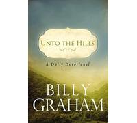 Billy Graham Unto the Hills (Tascabile)