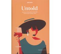 Untold. Quello che non è ancora stato detto del vino - [Trenta Editore]