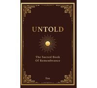 Untold: The Sacred Book of Remembrance