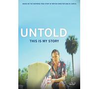 Untold: This Is My Story