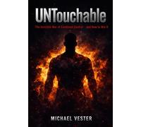 Untouchable: The invisible war of emotional control-and how to win it