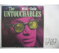 UNTOUCHABLES - wild child LP