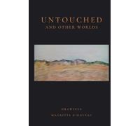 Untouched: And other Worlds