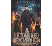 Untouched By Magic: A Maxwell Graves Urban Fantasy