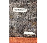 Untying Things Together: Philosophy, Literature, and a Life in Theory