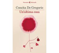 Un' ultima cosa