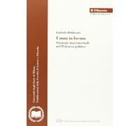 UNUM IN LOCUM. STRATEGIE MACROTESTUALI NEL PETRARCA POLITICO - BALDASSARI