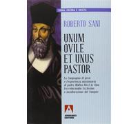 Unum ovile et unus pastor. La Compagnia di Gesù e l'esperienza missionaria...