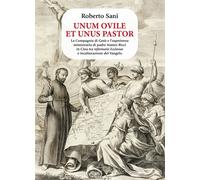 Unum ovile et unus pastor. La Compagnia di Gesù e l'esperienza missionaria...