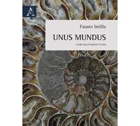 Unus Mundus. L'alba della ragion fluida