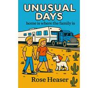 Unusual Days: home is where the family is