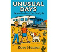 Unusual Days: home is where the family is