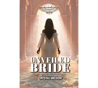 Unveiled Bride: She is the Church; she is valuable to Jesus!
