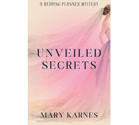 Unveiled Secrets: A Wedding Planner Mystery