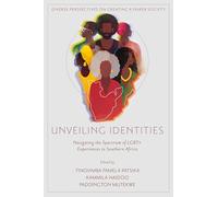 Unveiling Identities: Navigating the Spectrum of LGBTQ+ Experiences in Southern Africa