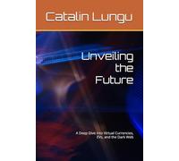 Unveiling the Future: A Deep Dive into Virtual Currencies, EVs, and the Dark Web