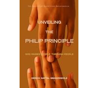 UNVEILING THE PHILIP PRINCIPLE: GOD RAISES PEOPLE THROUGH PEOPLE
