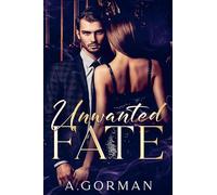 Unwanted Fate: 1