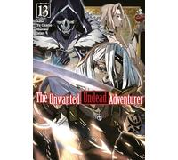 UNWANTED UNDEAD ADVENTURER LIGHT NOVEL 13