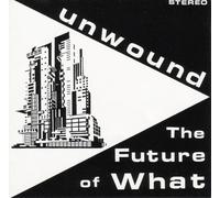 Unwound - The Future of What (Opaque Yellow Vinyl)