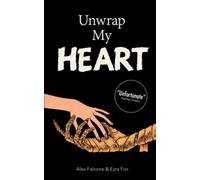 Unwrap My Heart: or It's Time For Mummies