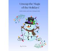 Unwrap the Magic of the Holidays!: Joyful Activities and Festive Coloring for Kids