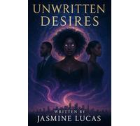 Unwritten Desires