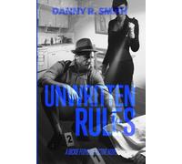 Unwritten Rules: A Dickie Floyd Detective Novel: 6 - NUOVO