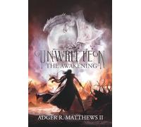 UNWRITTEN: The Awakening: A Soul Forged Saga Novel
