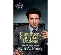 Unwritten, Unbroken, Undone