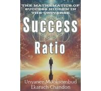 Unyanee Mooksombud Ekarach Chandon Success Ratio (Tascabile)