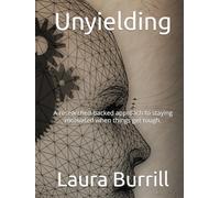 Unyielding: A researched-backed approach to staying motivated when things get tough.