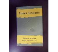 Uomini altrove. Storie di cinquantenni in fuga