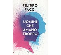 Uomini che amano troppo