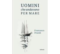 Uomini che andavano per mare