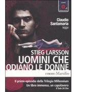Uomini che odiano le donne Audiolibro di Stieg Larsson - Emons, 2010