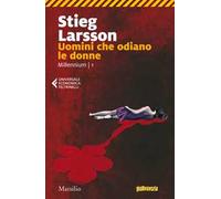 Uomini che odiano le donne. Millennium. Vol. 1